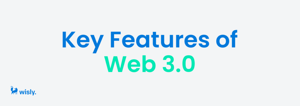 Key Features Web 3.0