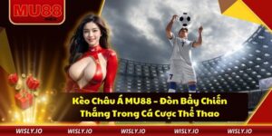 Kèo Châu Á MU88 – Đòn Bẩy Chiến Thắng Trong Cá Cược Thể Thao Kèo Châu Á MU88 – Đòn Bẩy Chiến Thắng Trong Cá Cược Thể Thao