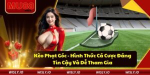 Kèo Phạt Góc - Hình Thức Cá Cược Đáng Tin Cậy Và Dễ Tham Gia Kèo Phạt Góc - Hình Thức Cá Cược Đáng Tin Cậy Và Dễ Tham Gia