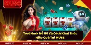 Tool Hack Nổ Hũ Và Cách Khai Thác Hiệu Quả Tại MU88 Tool Hack Nổ Hũ Và Cách Khai Thác Hiệu Quả Tại MU88